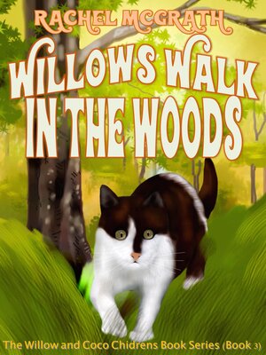 cover image of Willow's Walk in the Woods